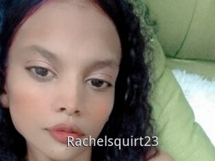 Rachelsquirt23