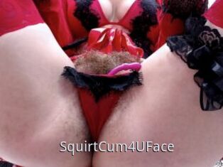 SquirtCum4UFace