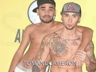 TOMANDCAMERON