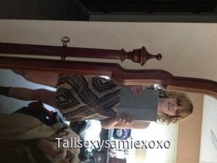 Tallsexysamiexoxo