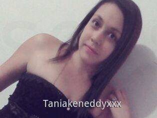 Taniakeneddyxxx