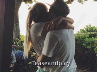 Teaseandplay