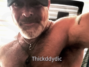 Thickddydic