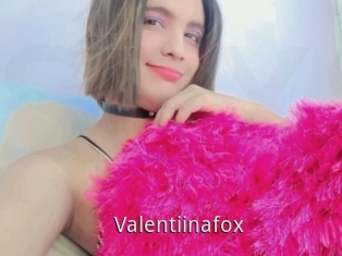 Valentiinafox