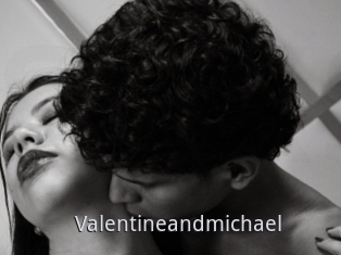 Valentineandmichael