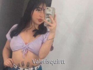 Valerisquirtt